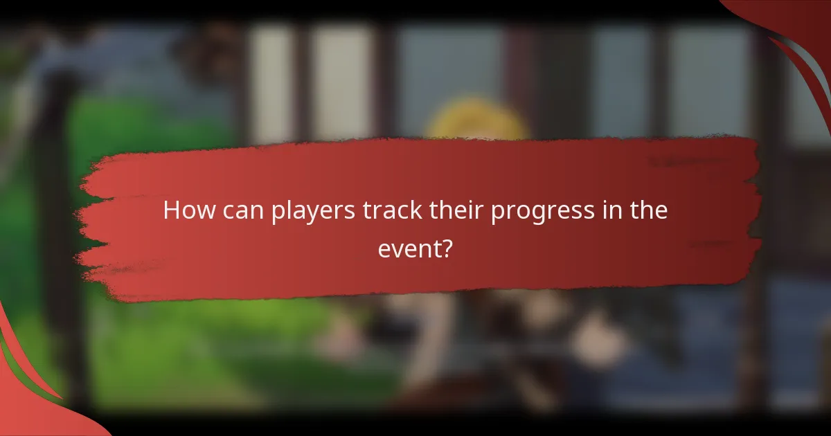 How can players track their progress in the event?