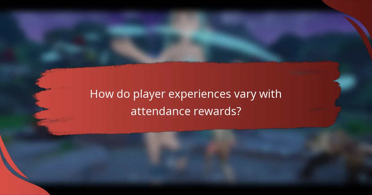 How do player experiences vary with attendance rewards?