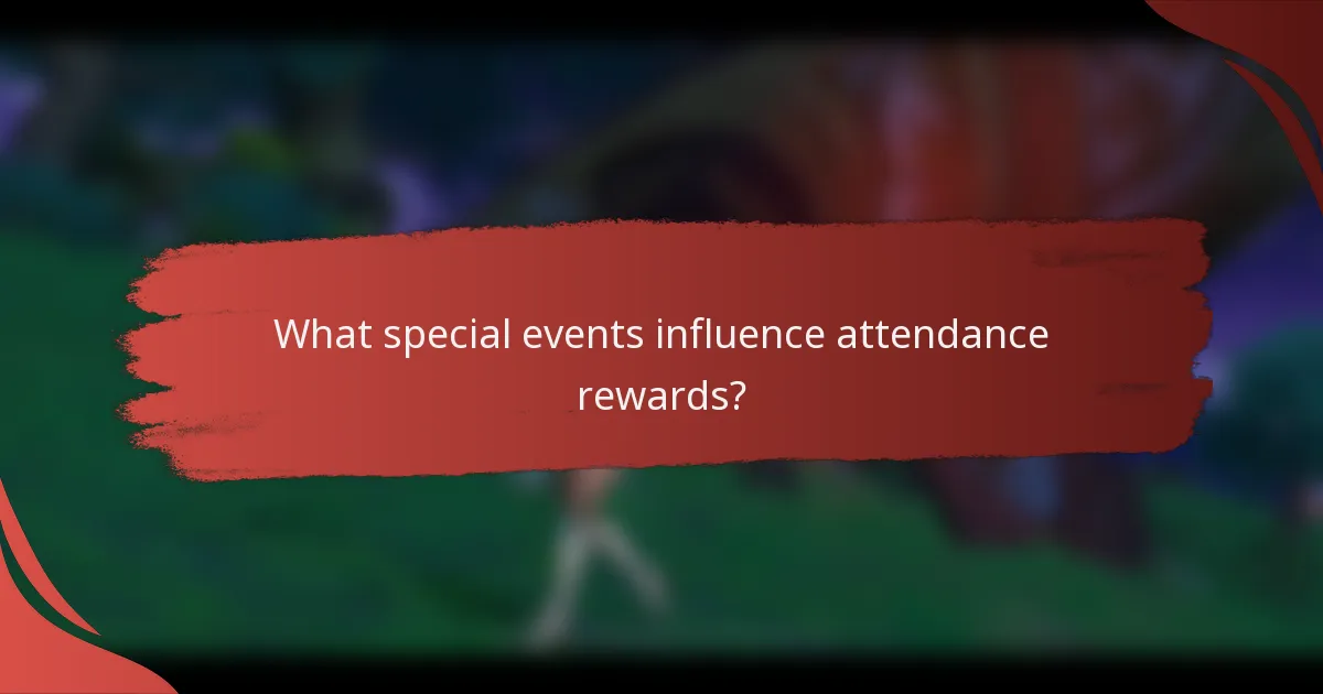 What special events influence attendance rewards?