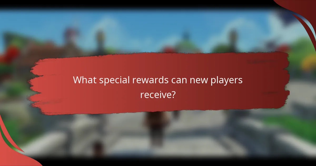 What special rewards can new players receive?