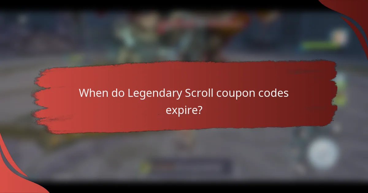 When do Legendary Scroll coupon codes expire?